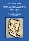 Pedro Romero de Terreros: Los primeros años del futuro conde de Regla (1710-1752)