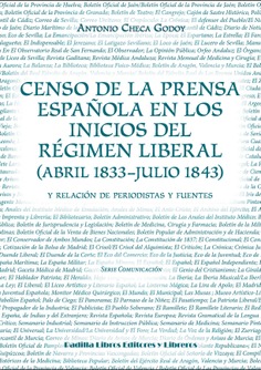 Censo de la prensa española en los inicios del Régimen Liberal (abril 1833-julio 1843) 