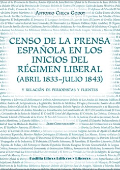 Censo de la prensa española en los inicios del Régimen Liberal (abril 1833-julio 1843) 