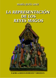 La representación de los Reyes Magos