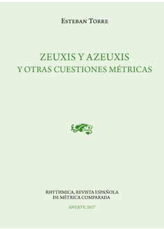 Zeuxis y azeuxis y otras cuestiones métricas