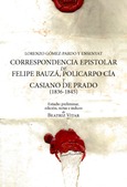 Lorenzo Gómez-Pardo y Ensenyat. Correspondencia epistolar de Felipe Bauzá, Policarpo Cia y Casiano d