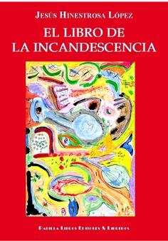 El libro de la incandescencia