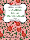 La carne de lo provisional