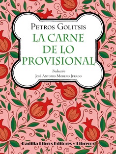 La carne de lo provisional