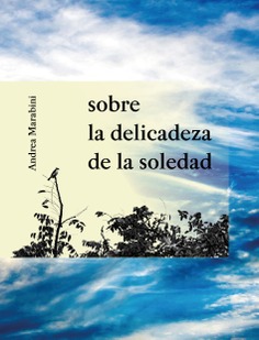 Sobre la delicadeza de la soledad