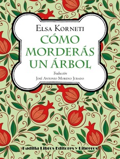 Cómo morderás un árbol