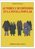 Autores y seudónimos en la novela popular