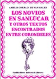 Portada de: Los novios de Sanlúcar y otros textos encontrados entre corondeles