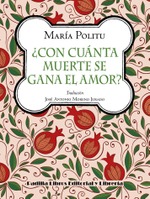 ¿Con cuánta muerte se gana el amor?