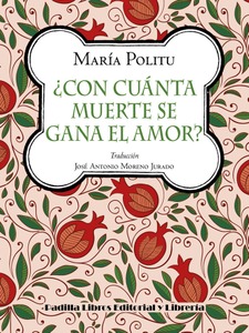 ¿Con cuánta muerte se gana el amor?