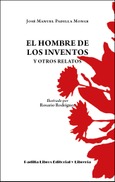 El hombre de los inventos y otros relatos